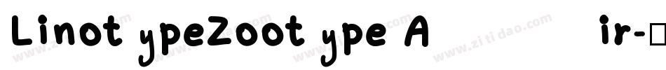 LinotypeZootype Air字体转换